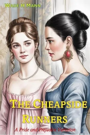 The Cheapside Runners (Pride and Prejudice Variations #3)