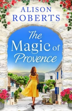 The Magic of Provence (A Year in France #3)