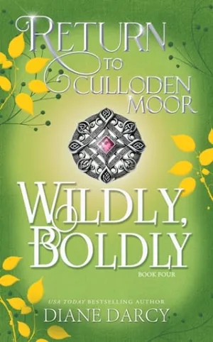 Wildly, Boldly (Return to Culloden Moor #4)