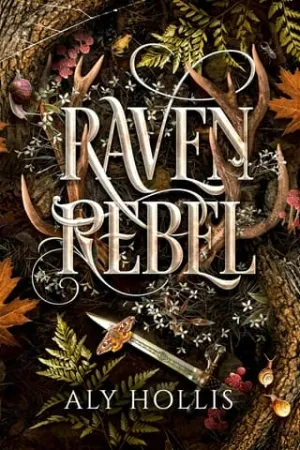 Raven Rebel (Sablewood #1)