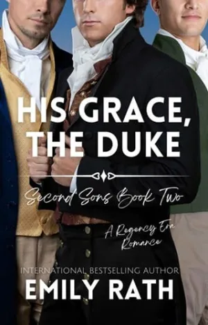 His Grace, the Duke (Second Sons #2)