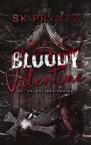 Bloody Valentine (St. Valentines #1)