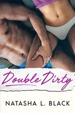 Double Dirty