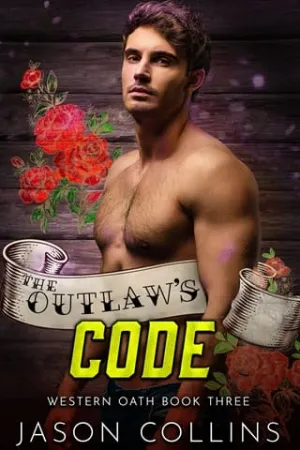 The Outlaw’s Code (Western Oath #3)