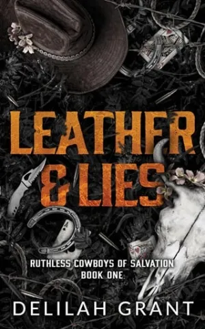 Leather & Lies (Ruthless Cowboys of Salvation #1)