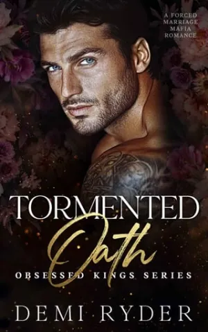 Tormented Oath (Obsessed Kings #4)