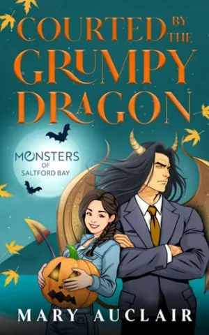 Courted By the Grumpy Dragon (Monsters of Saltford Bay #2)