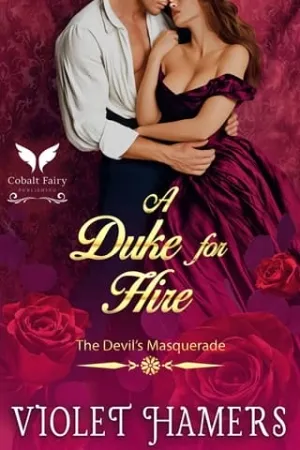 A Duke for Hire (The Devil’s Masquerade #1)