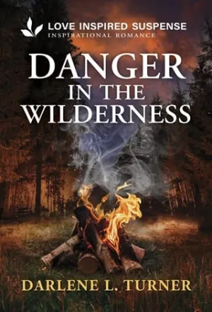 Danger in the Wilderness (National Park Protectors #1)