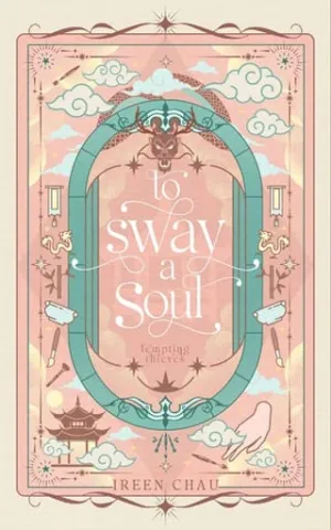 To Sway A Soul (Tempting Thieves #6)