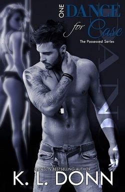 Cover of novel: One Dance for Case (Possessed 2)
