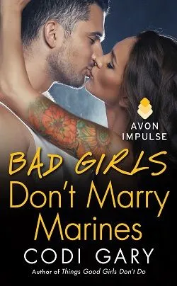 Bad Girls Don't Marry Marines (Rock Canyon, Idaho 3)