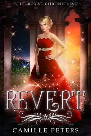 Revert (The Royal Chronicles #4)