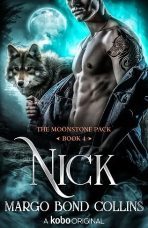 Nick (The Moonstone Pack #4)
