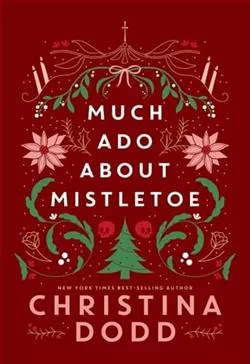 Much Ado About Mistletoe