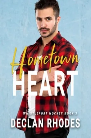 Hometown Heart (Whistleport Hockey #3)