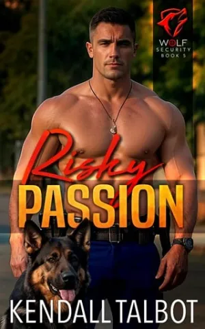 Risky Passion (Wolf Security #5)