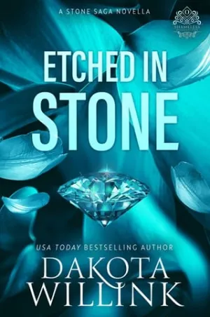 Etched In Stone (The Stone Saga #3.5)