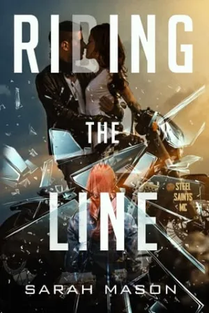 Riding the Line (Steel Saints MC #1)