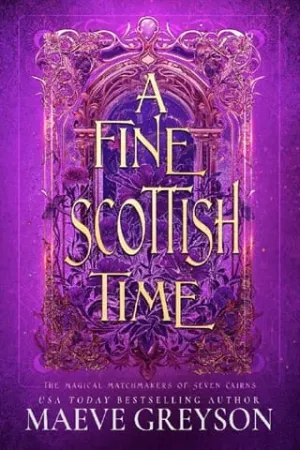 A Fine Scottish Time (The Magical Matchmakers of Seven Cairns #1)