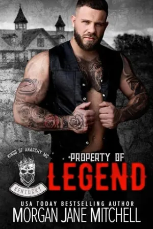 Property of Legend (Kings of Anarchy MC: Kentucky #1)