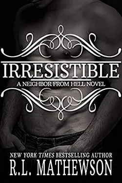 Irresistible (Neighbor from Hell 11)