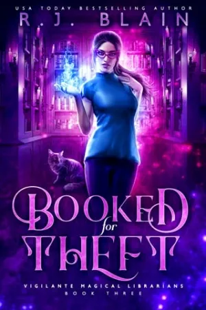 Booked for Theft (Vigilante Magical Librarians #3)