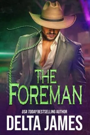 The Foreman (Cowboys of Silver Spur Security #6)