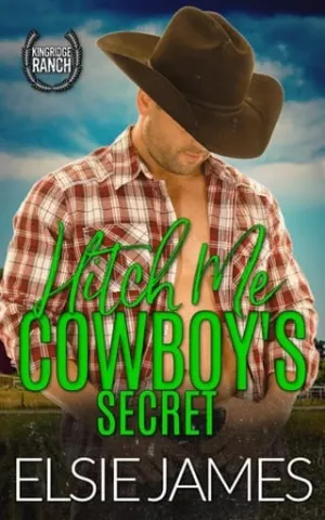 Hitch Me (Kingridge Ranch #6)