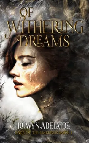 Of Withering Dreams (Fate of the Embered #1)