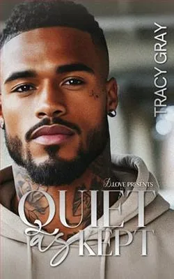 Quiet as Kept
