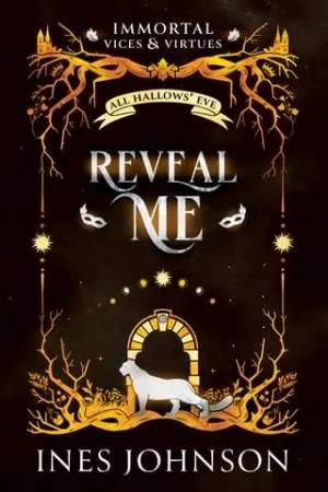 Reveal Me (Immortal Vices and Virtues: All Hallows’ Eve #2)