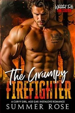 The Grumpy Firefighter