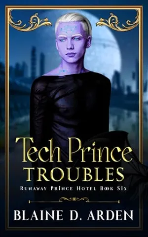 Tech Prince Troubles (Runaway Prince Hotel #6)
