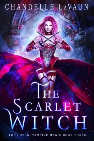 The Scarlet Witch (The Coven: Vampire Magic #3)