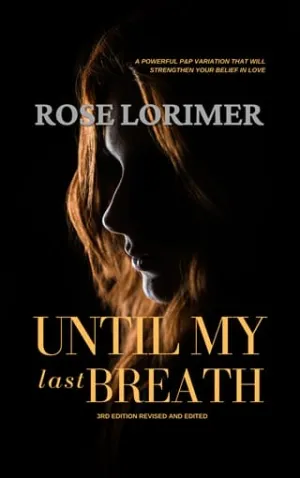 Until My Last Breath (Courtship & Courage: The Darcy & Elizabeth #1)