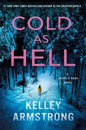 Cold as Hell (Haven’s Rock #3)