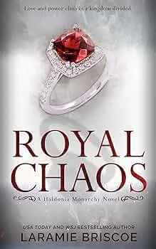 Royal Chaos (The Haldonia Monarchy #2)