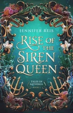 Rise of the Siren Queen (Tales of Aetheria #1)