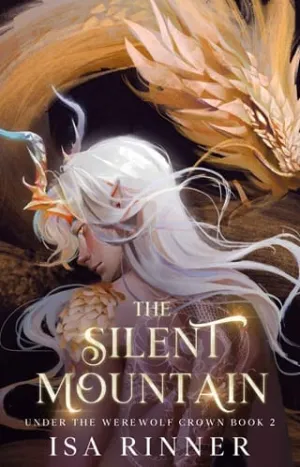 The Silent Mountain (Under the Werewolf Crown #2)