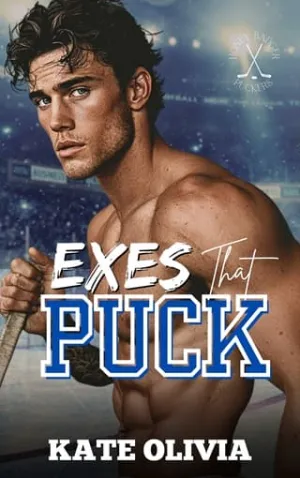 Exes That Puck (The Honey Badger Puckers #4)