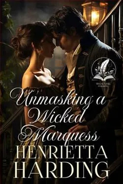 Unmasking a Wicked Marquess