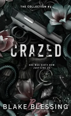 Crazed (The Collection #3)