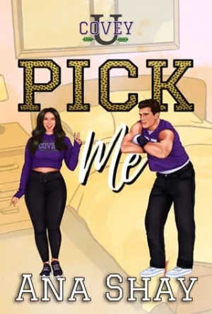 Pick Me (Covey U #6)