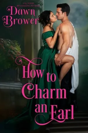 How to Charm an Earl (Lady Be Seductive #1)