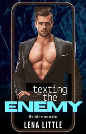 Texting the Enemy (The Right Wrong Number)