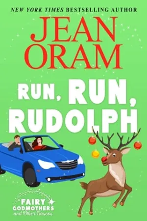 Run, Run Rudolph (Fairy Godmothers and Other Fiascos #2)