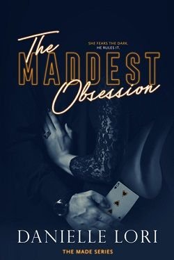 Cover of novel: The Maddest Obsession (Made 2)