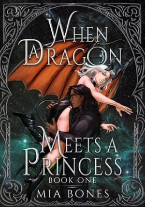When a Dragon Meets a Princess (Legacy Enchanted #1)