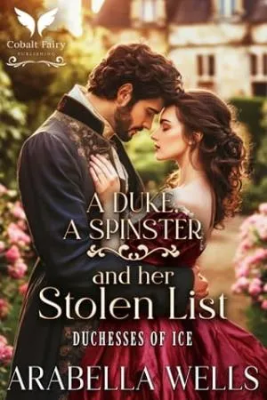 A Duke, a Spinster, and her Stolen List (Duchesses of Ice #1)
